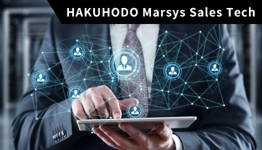 HAKUHODO Marsys Sales Tech